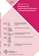 Acm Transactions On Modeling And Performance Evaluation Of Computing Systems