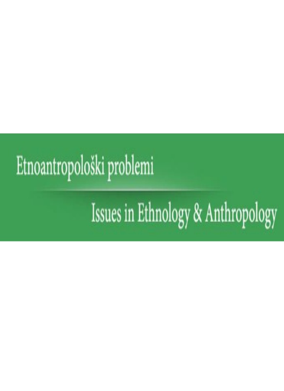 Etnoantropoloski Problemi-issues In Ethnology And Anthropology